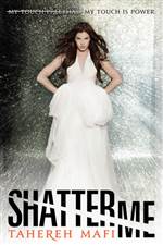 Shatter Me (Shatter Me #1)